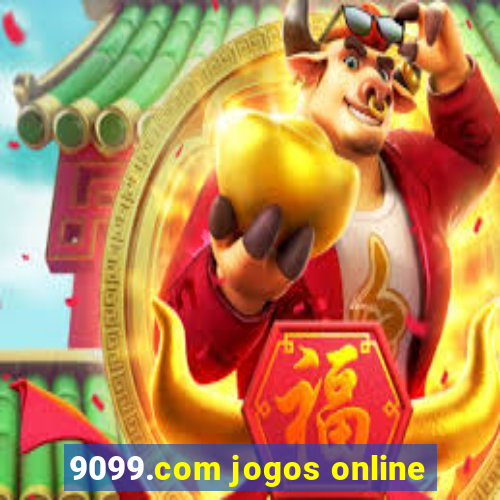 9099.com jogos online